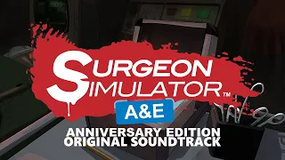 Surgeon Simulator A&E OST - Main Campaign - No Transitions (Medley)