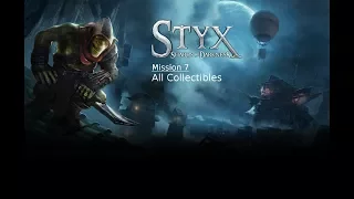 Styx: Shards of Darkness Mission 7 all tokens and secondary objectives