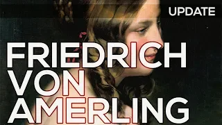 Friedrich Von Amerling: A collection of 134 paintings (HD) *UPDATE