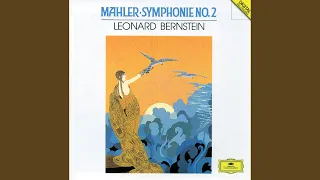 Mahler: Symphony No. 2 "Resurrection" - V. Finale: a. Im Tempo des Scherzos (Live)