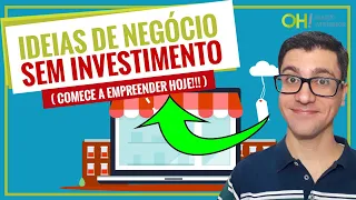 IDEIAS DE NEGÓCIO SEM INVESTIMENTO - EMPREENDA NEGÓCIOS LUCRATIVOS