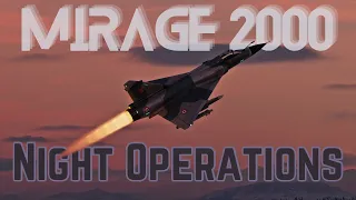 Night Ops || Mirage 2000: DCS World