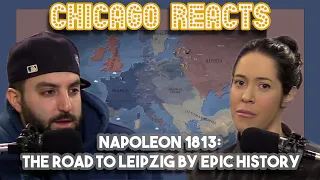 Napoleon 1813 The Road to Leipzig By Epic History | Chicago Couple Reacts