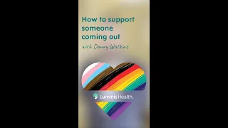 How to Support Someone Coming Out