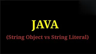 S15 Java - String Object vs String Literal