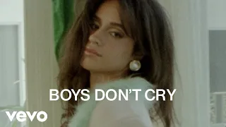 Camila Cabello - Boys Don't Cry (Official Lyric Video)