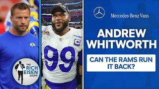 Rams OT Andrew Whitworth on Possible Aaron Donald & Sean McVay Retirements| The Rich Eisen Show