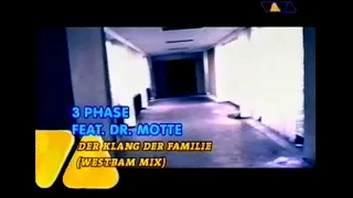 3 PHASE feat Dr MOTTE - Der Klang Der Familie (WESTBAM MIX)