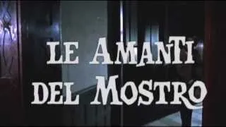 Le Amanti del Mostro (Trailer Italiano)