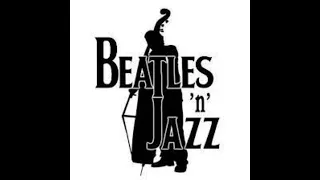 Beatles 'n' Jazz - Don't Let Me Down (432Hz)