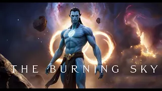 AVATAR  8 , "The burning sky"