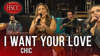 'I Want Your Love' (CHIC) Song Cover by The HSCC | feat. Kat Jade & Belinda Martinez