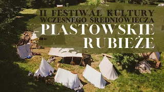 Piastowskie Rubieże 2023 | Festiwal Kultury Wczesnego Średniowiecza