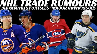 NHL Trade Rumours - Big Changes for Isles? Tarasenko, Toffoli, Khudobin Clears + Major Covid Issues