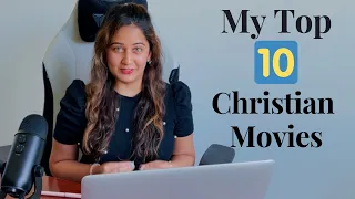 MY TOP 10 CHRISTIAN MOVIES | Must Watch | 2022