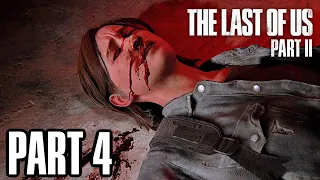 The Last of Us 2: Gameplay Walkthrough Part 4 - ABBY VS ELLIE