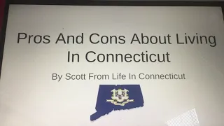 Pros And Cons About Living In Connecticut