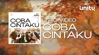 UN1TY - Coba Cintaku (Minus One Lyrics Video)