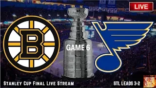 Boston Bruins vs St Louis Blues Game 6 Live | 2019 NHL Stanley Cup Final | Play By Play & Reaction