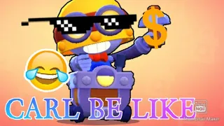 Carl Be Like🤣🤣🤣(You laugh... You Delete Brawl stars)