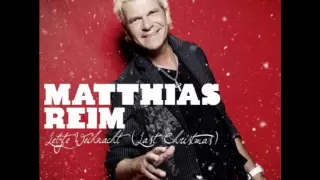 Matthias Reim -- Letzte Weihnacht (Last Christmas)