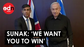 UK Prime Minister Rishi Sunak Tells Israel ‘We Want You to Win’