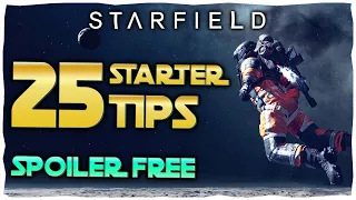 25 Tips I wish I knew Before Starting In Starfield (Spoiler Free Guide)