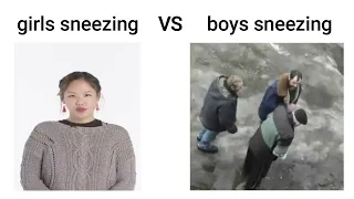 girls sneezing vs boys sneezing