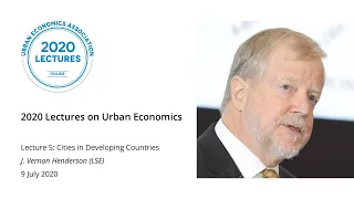 Cities in Developing Countries | Vernon Henderson (LSE)