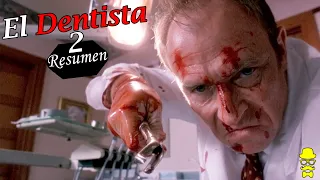 El regreso del dentista asesino - El Dentista 2 (1998) - Don Resumen