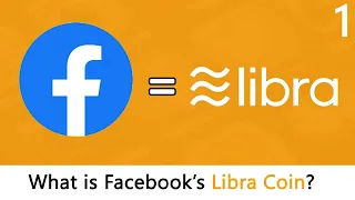 Facebook's Libra - The Future of Cryptocurrency