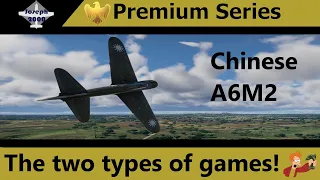 War Thunder: Premium Series. Chinese A6M2 Zero. The two types of matches you will get in this plane!