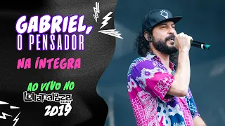 Gabriel, O Pensador no Lollapalooza Brasil 2019 (Show Completo)