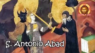 San Antonio Abad: El Santo que Siempre Venció al Demonio (Completo)