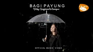 DESSY ANGGREINI BR BANGUN || BAGI PAYUNG || OFFICIAL MUSIC VIDEO || LAGU KARO TERSEDIH 2024