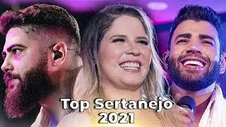 MIX SERTANEJO 2021 || As Melhores Musicas Sertanejas 2021 HD || Sertanejo 2021 Mais Tocadas