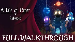 A Tale of Paper: Refolded | Complete Gameplay