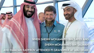 When Mohammed Bin Salman ,Mohammed Bin Zayed & Ramzan Kadyrov Met at Abudhabi F1 GRANDPRIX
