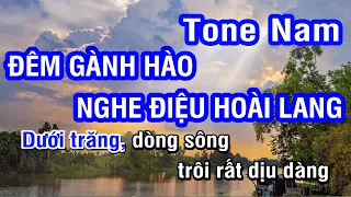 Đêm Gành Hào Nghe Điệu Hoài Lang (Karaoke Beat) - Tone Nam | Nhan KTV