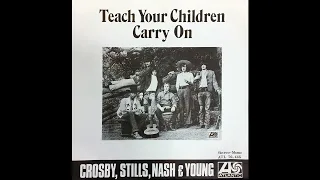 Crosby, Stills, Nash & Young - Teach Your Children (2023 Remaster)