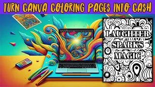 Turn Canva Coloring Pages into Cash - Easy Steps