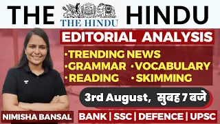 The Hindu Editorial | 3rd August 2023 | Vocab, Grammar, Reading, Skimming | Nimisha Bansal#editorial