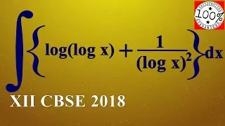 Q48 Class 12 Maths Integration  ∫{log(logx)+ 1/(logx)^2} dx  Important Questions  Board Exam 2018