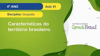 4º. ano - Geografia - Vol. 1 - Características do território brasileiro.