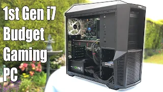 The £175 / $220 1st Gen Core i7 Budget Gaming PC