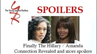 Young and the Restless Spoilers Hilary and Amanda Connection Revealed