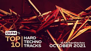 Hard Techno DJ Mix💣DI.FM Top 10 Hard Techno Tracks October 2021 - Johan N. Lecander