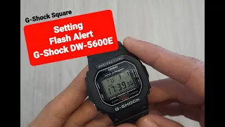 Cara Setting Flash Alert G-Shock DW-5600E ||  Flash Light