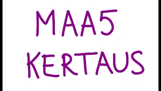 MAA5 kertaus (LOPS2021)