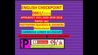 2021 2020 2019 2018 english secondary checkpoint PASTPAPER- 1111-compilation-gr8/y 9 Q&A EXPLAINED